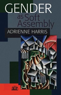 Gender as Soft Assembly (eBook, PDF) - Harris, Adrienne