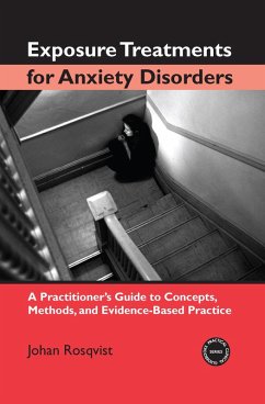 Exposure Treatments for Anxiety Disorders (eBook, PDF) - Rosqvist, Johan