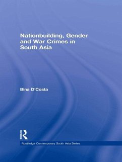 Cover Nationbuilding, Gender and War Crimes in South Asia (eBook, ePUB)