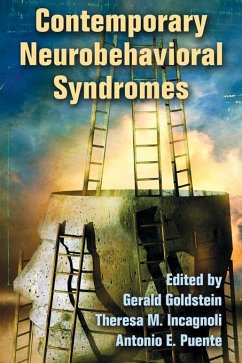Contemporary Neurobehavioral Syndromes (eBook, PDF) Contemporary Neurobehavioral Syndromes (eBook, PDF)
