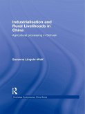 Industrialisation and Rural Livelihoods in China (eBook, ePUB)