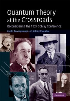 Quantum Theory at the Crossroads (eBook, PDF) - Bacciagaluppi, Guido