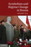 Symbolism and Regime Change in Russia (eBook, PDF)