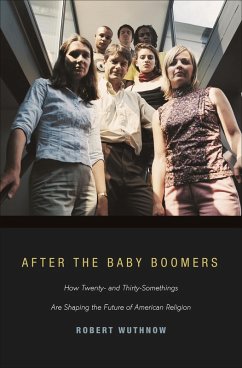 After the Baby Boomers (eBook, ePUB) - Wuthnow, Robert