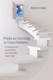 Physics and Technology for Future Presidents (eBook, ePUB)