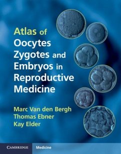 Atlas of Oocytes, Zygotes and Embryos in Reproductive Medicine (eBook, PDF) - Bergh, Marc van den