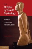 Origins of Israeli Mythology (eBook, PDF)