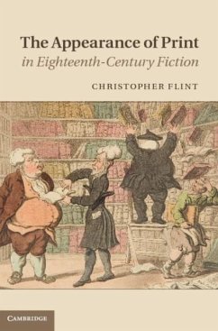 Appearance of Print in Eighteenth-Century Fiction (eBook, PDF) - Flint, Christopher