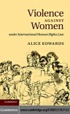 Violence against Women under International Human Rights Law (eBook, PDF)