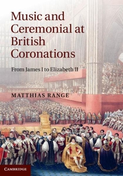 Music and Ceremonial at British Coronations (eBook, PDF)