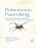 Poisonous Parenting (eBook, ePUB)