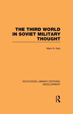 The Third World in Soviet Military Thought (eBook, PDF) - Katz, Mark