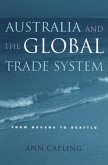 Australia and the Global Trade System (eBook, PDF)