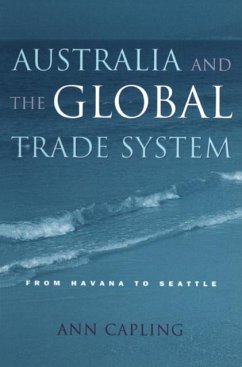 Australia and the Global Trade System (eBook, PDF) - Capling, Ann