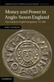 Money and Power in Anglo-Saxon England (eBook, PDF)