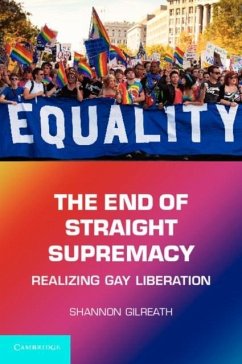 End of Straight Supremacy (eBook, PDF) - Gilreath, Shannon