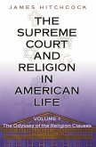Supreme Court and Religion in American Life, Vol. 1 (eBook, ePUB)