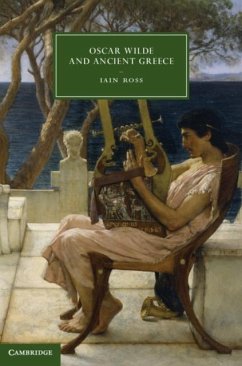Oscar Wilde and Ancient Greece (eBook, PDF) - Ross, Iain
