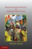 Religion and Conflict in Modern South Asia (eBook, PDF) Religion and Conflict in Modern South Asia (eBook, PDF)