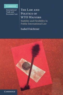 Law and Politics of WTO Waivers (eBook, PDF) - Feichtner, Isabel