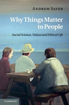 Why Things Matter to People (eBook, PDF) - Sayer, Andrew