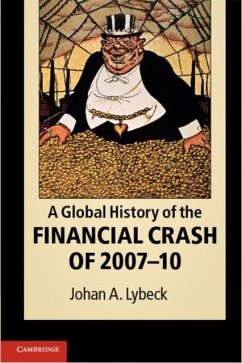 Global History of the Financial Crash of 2007-10 (eBook, PDF) - Lybeck, Johan A.