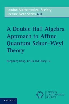 Double Hall Algebra Approach to Affine Quantum Schur-Weyl Theory (eBook, PDF) - Deng, Bangming