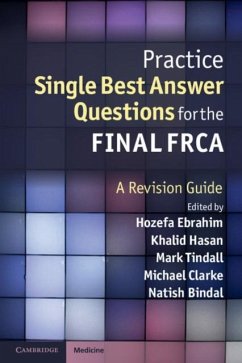Practice Single Best Answer Questions for the Final FRCA (eBook, PDF)