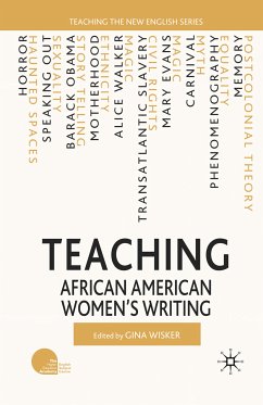 Teaching African American Women&quote;s Writing (eBook, PDF)