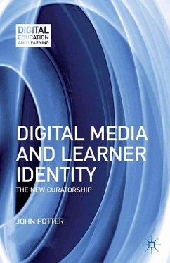 Digital Media and Learner Identity (eBook, PDF) - Potter, J.