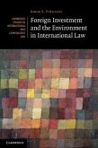 Foreign Investment and the Environment in International Law (eBook, PDF)