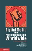 Digital Media and Political Engagement Worldwide (eBook, PDF)