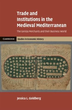 Trade and Institutions in the Medieval Mediterranean (eBook, PDF) - Goldberg, Jessica L.