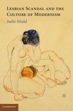 Lesbian Scandal and the Culture of Modernism (eBook, PDF) - Medd, Jodie
