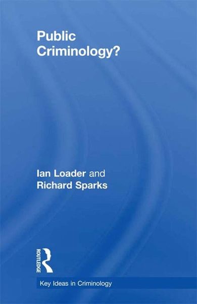 Public Criminology? (eBook, PDF) Public Criminology? (eBook, PDF)