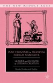 Poet Heroines in Medieval French Narrative (eBook, PDF)