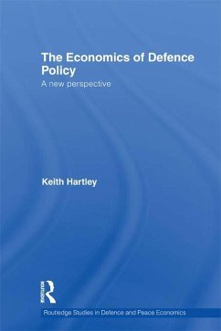 The Economics of Defence Policy (eBook, ePUB) - Hartley, Keith