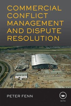 Commercial Conflict Management and Dispute Resolution (eBook, PDF) - Fenn, Peter