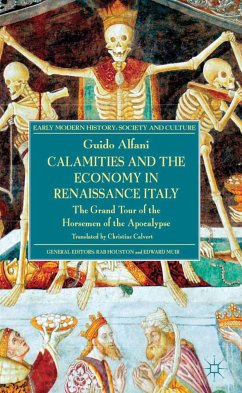 Calamities and the Economy in Renaissance Italy (eBook, PDF) - Alfani, G.