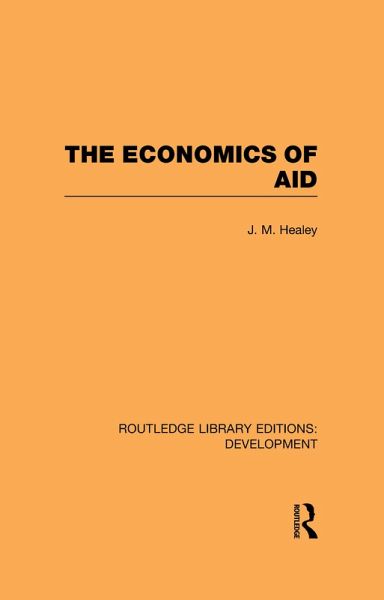 The Economics of Aid (eBook, ePUB) The Economics of Aid (eBook, ePUB)