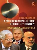 A Macroeconomic Regime for the 21st Century (eBook, PDF)