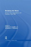 Breaking the Wave: Women, Their Organizations, and Feminism, 1945-1985 (eBook, PDF) Breaking the Wave: Women, Their Organizations, and Feminism, 1945-1985 (eBook, PDF)