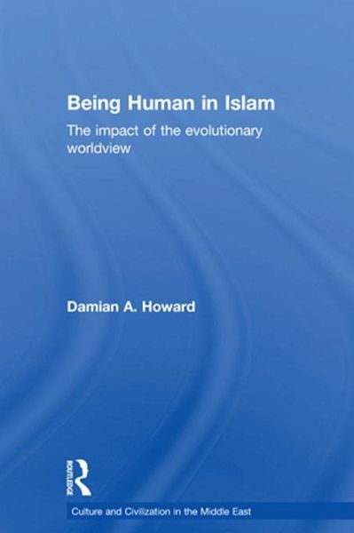 Being Human in Islam (eBook, ePUB) Being Human in Islam (eBook, ePUB)