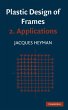 Plastic Design of Frames: Volume 2,... - Bild 1