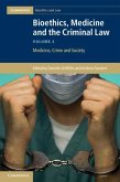 Bioethics, Medicine and the Criminal Law: Volume 2, Medicine, Crime and Society (eBook, PDF)