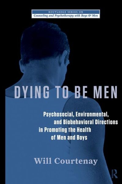 Dying to be Men (eBook, ePUB) Dying to be Men (eBook, ePUB)
