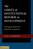 Limits of Institutional Reform in Development (eBook, PDF)