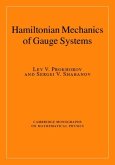 Hamiltonian Mechanics of Gauge Systems (eBook, PDF)