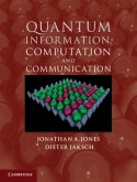 Quantum Information, Computation and Communication (eBook, PDF)
