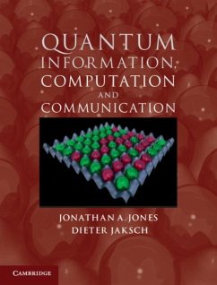Quantum Information, Computation and Communication (eBook, PDF) - Jones, Jonathan A.